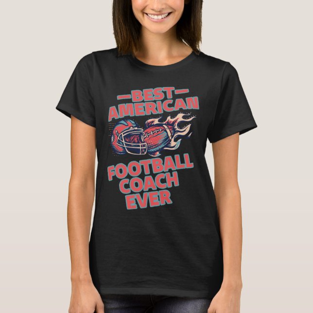 Best American Football Coach Game Sport Football T-Shirt (Vorderseite)