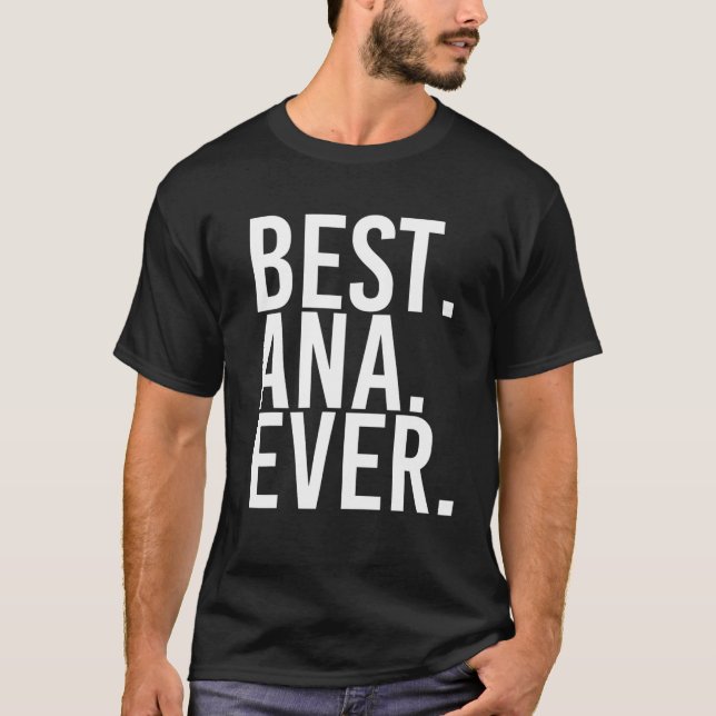 BEST. ANA. JE. Geschenkname Funny Personalisiert W T-Shirt (Vorderseite)