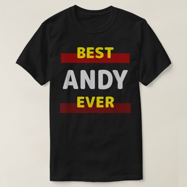 Best Andy Ever Friends Name Buddy Nickname Persona T-Shirt (Design vorne)
