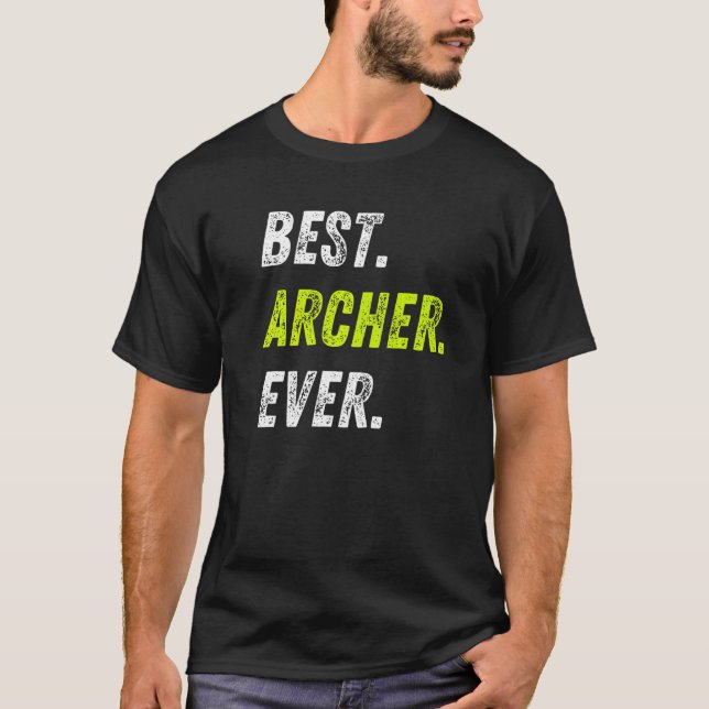 Best Archer Ever Bow And Arrow Sport Archery Premi T-Shirt (Vorderseite)