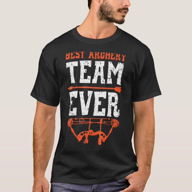 Best Archery Team Ever Shoot Arrows Archer Bowman T-Shirt (Vorderseite)