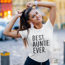 Best Auntie Ever Funny Auntie