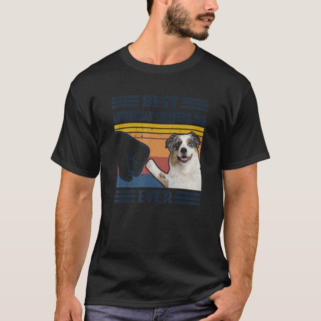 Best Australian Shepherd Dog Dad Ever Bump Fit Fun T-Shirt (Vorderseite)