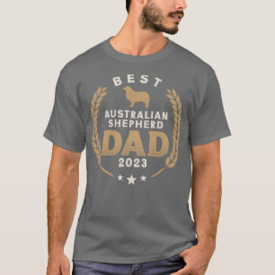 Best Australian Shepherd Vater 2023 Niedlich Aussi T-Shirt