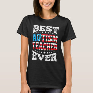 Best Autism Teacher 4. Amerikanische Unabhängigkei T-Shirt