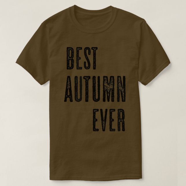 BEST AUTUMN EVERFunny CuteMänner Frauen KinderName T-Shirt (Design vorne)