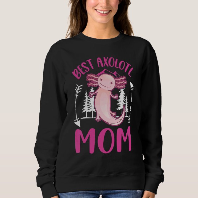 Best Axolotl Mom Ever Axolotl Girl Sweatshirt (Vorderseite)