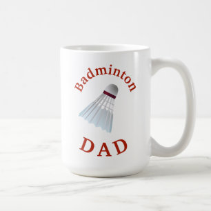 Best "Badminton VATER" jemals! Der Vater ist ein T Kaffeetasse