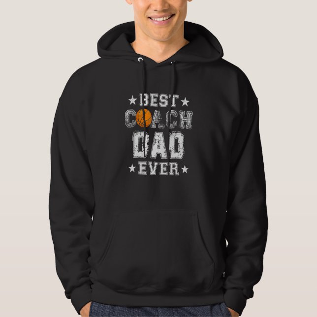 Best Basketball Coach Dad Ever  Daddy Papa Fathers Hoodie (Vorderseite)