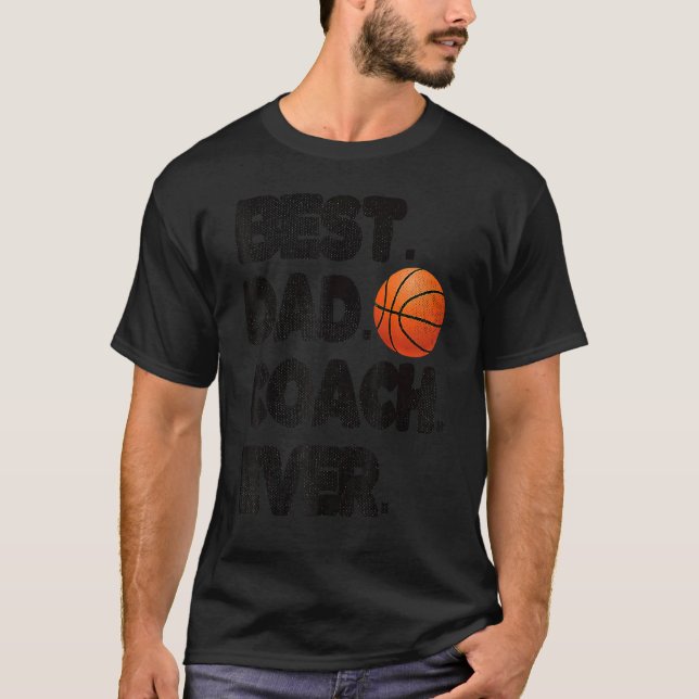 Best Basketball Coach Vater je Coachen Väter 1 T-Shirt (Vorderseite)