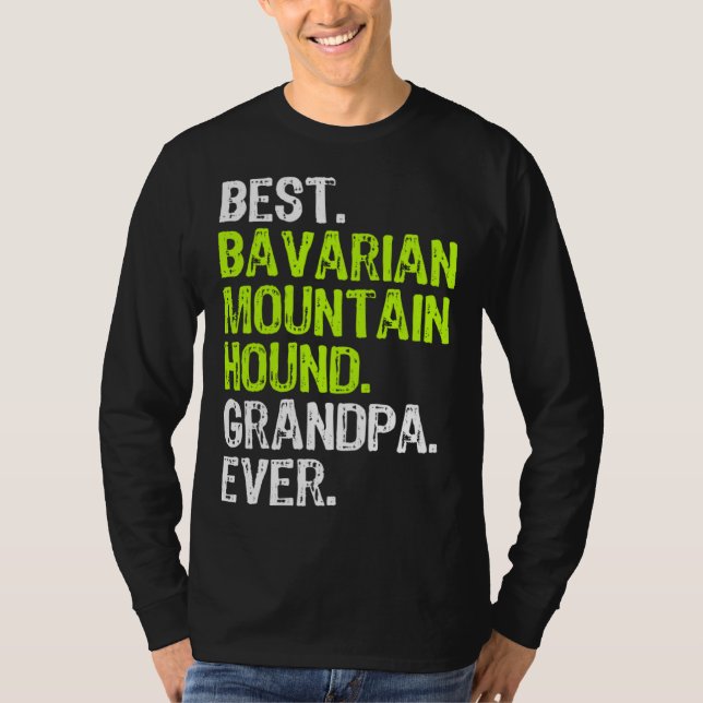 Best Bavarian Mountain Hound Grandpa Ever Dog T-Shirt (Vorderseite)
