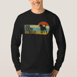 Best Beagle Mama Ever Beagle Mama Funny Beagle Own T-Shirt