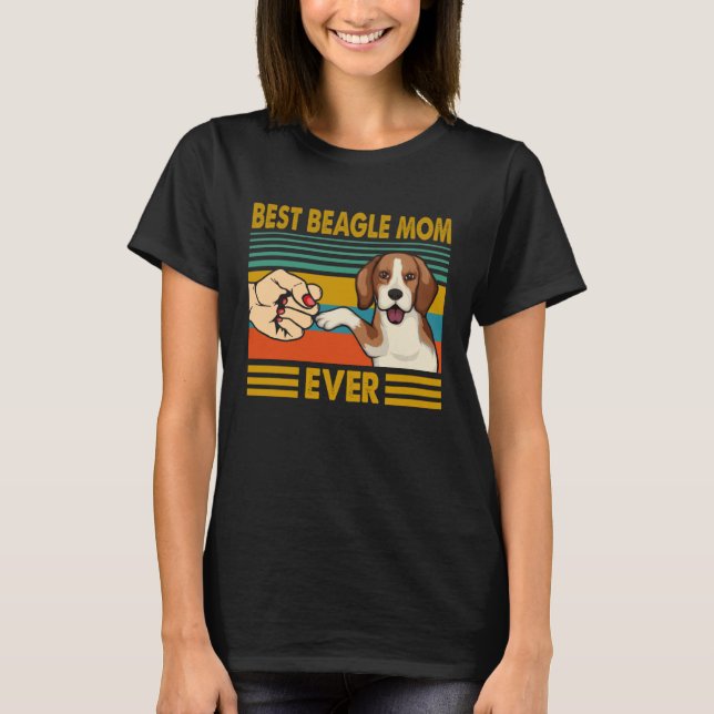 Best Beagle Mom Ever T-Shirt (Vorderseite)