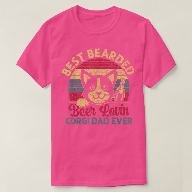 Best Bearded Beer Lovin Corgi Dad Ever t shirt des (Design vorne)