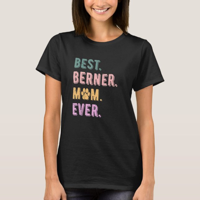 Best Berner Mama Ever Bernese Mama Locarno T-Shirt (Vorderseite)