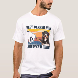 Best Bernese Mountain Hund Mama Ever Funny Dog Mam T-Shirt
