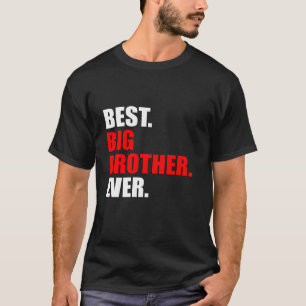 BEST Big Brother Ever Vatertag Geschenk T-Shirt