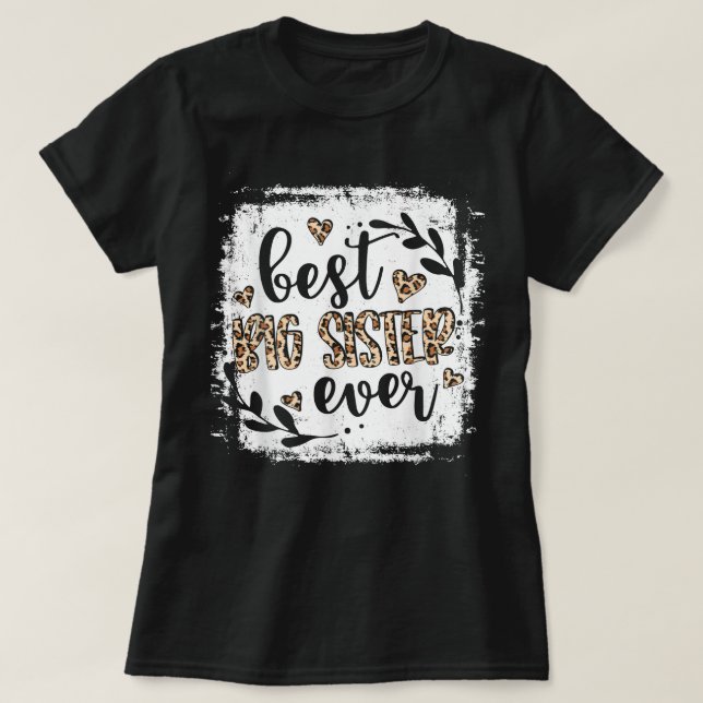 Best Big Sister Ever Women Leopard Decor Sister T  T-Shirt (Design vorne)