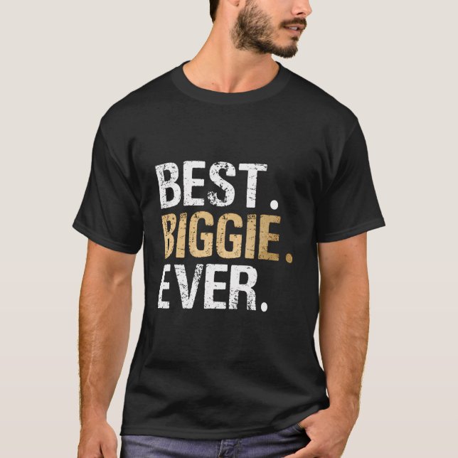 Best Biggie Ever Special T-Shirt (Vorderseite)