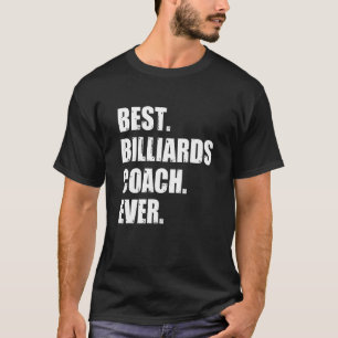 Best Billiard Coach je Billiard Spieler Cue Snoo T-Shirt