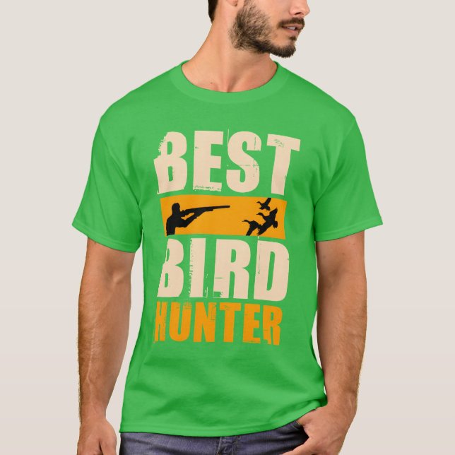 Best Bird Hunter T-Shirt (Vorderseite)