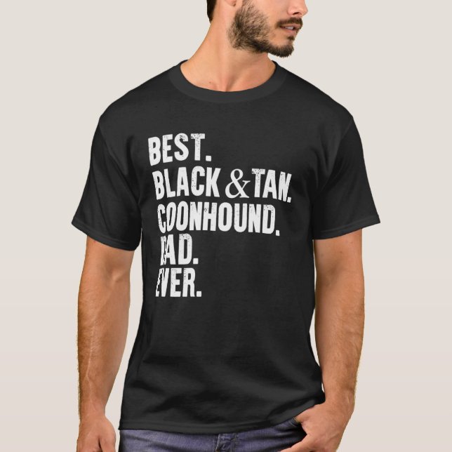 Best Black and Tan Coonhound Dad Ever  Dog Owner F T-Shirt (Vorderseite)