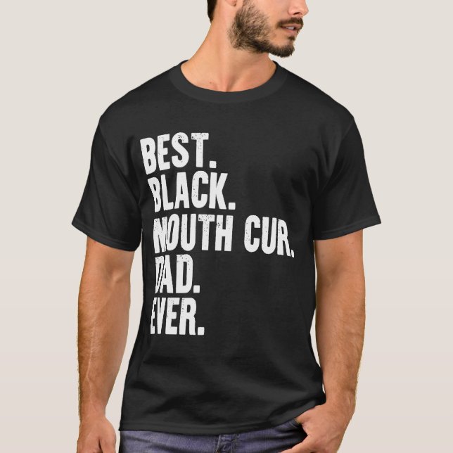 Best Black Mouth Cur Vater Ever Dog Besitzer Daddy T-Shirt (Vorderseite)