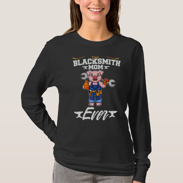 Best Blacksmith Mom Ever Metal Work Forge Hammer P T-Shirt (Vorderseite)
