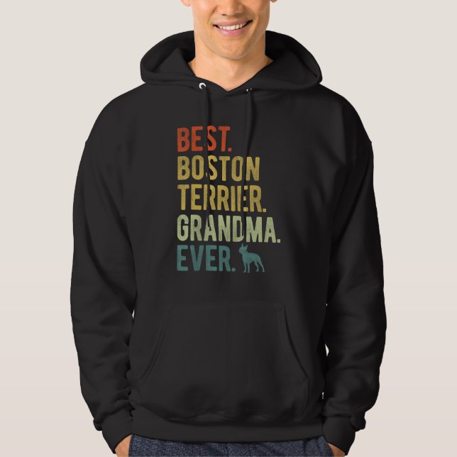 Best Boston Terrier Grandma Ever Dog  Mother s Day Hoodie (Vorderseite)