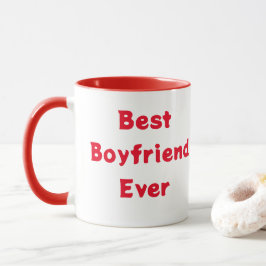 Best Boyfriend Ever Coffee Tasse