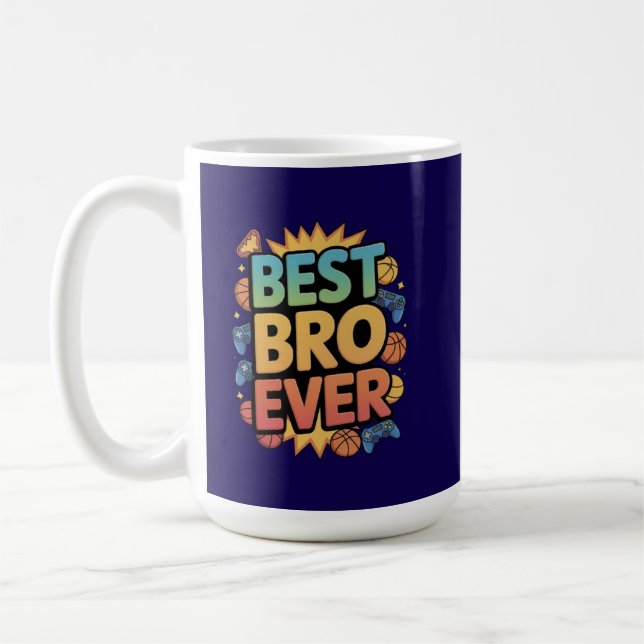 Best Bro Ever Kaffeetasse (Links)