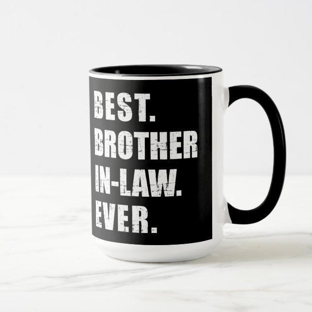 Best brother-in-law ever tasse (Rechts)
