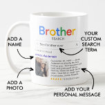 Best Brother Search Results Foto & Message Kaffeetasse<br><div class="desc">Sagen Sie Ihrem Bruder, dass er mit dieser modernen Tasse am besten ist, mit einem "Search"-Logo mit einem Suchergebnis für den Single "Best Bruders ever", bestehend aus dem Namen Ihres Bruders, einem Foto, Ihrer persönlichen Nachricht und einer 5-Sterne-Bewertung. Wenn Sie Hilfe bei der Anpassung benötigen, schreiben Sie mir bitte den...</div>
