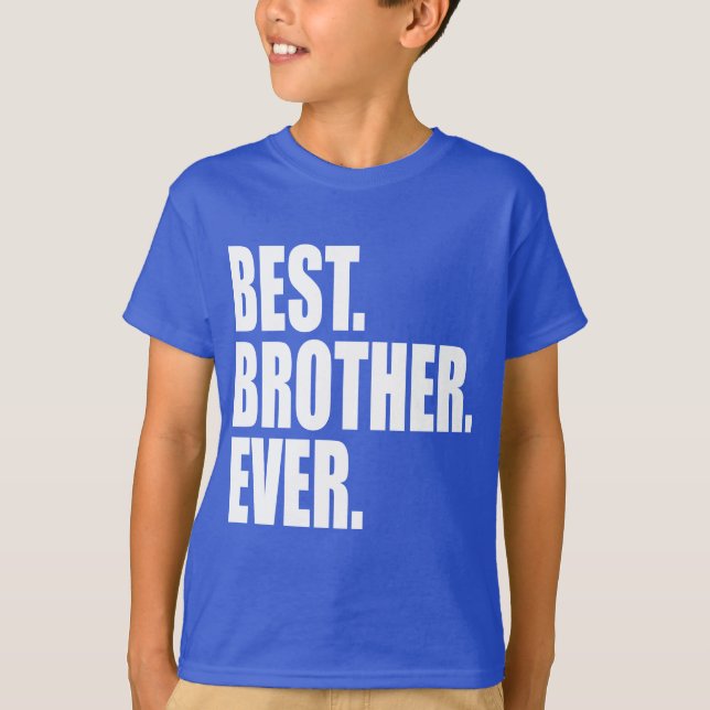 Best. Bruder. Immer.(Blau) T-Shirt (Vorderseite)