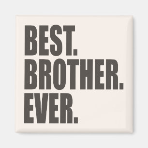 Best. Bruder. Immer. Magnet