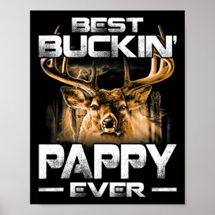 Best Buckin' Pappy Ever Shirt Hirschjagd Bucking Poster