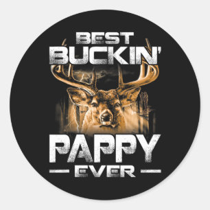 Best Buckin' Pappy Ever Shirt Hirschjagd Bucking Runder Aufkleber