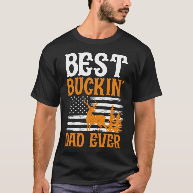Best Buckin-Vater aller Zeiten T-Shirt (Vorderseite)