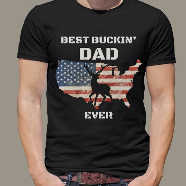 Best Buckin' Vater Ever Funny Patriotic American T-Shirt (Von Creator hochgeladen)