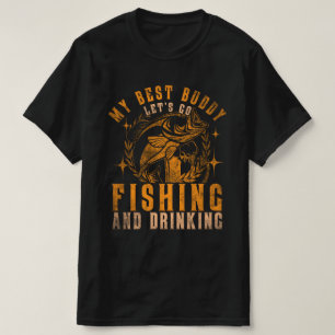 Best Buddy Fishing & Drinks Adventure T-Shirt
