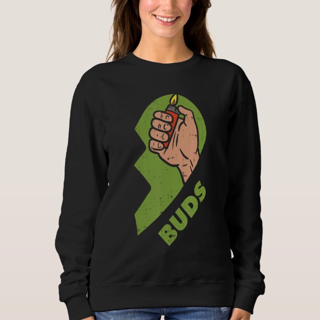 Best Buds Weed Matching Couple Lighter Stoner Fri Sweatshirt (Vorderseite)