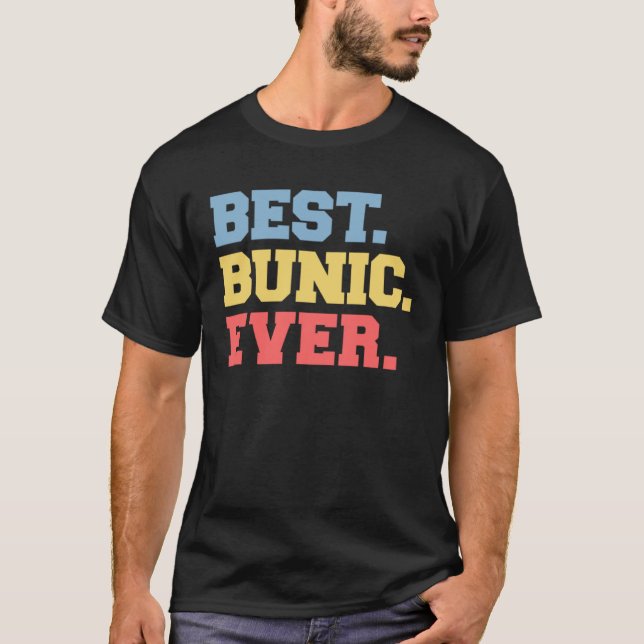 Best Bunic Ever Romanian Grandpa T-Shirt (Vorderseite)