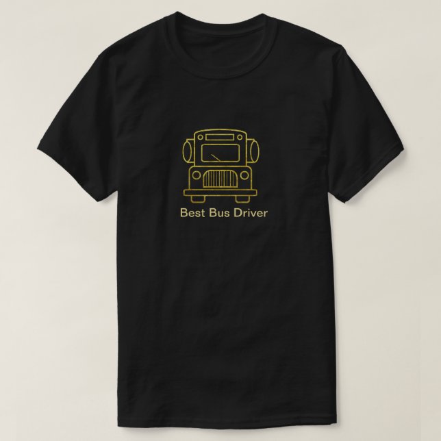 Best Bus Driver Golden Bus Kontur T - Shirt (Design vorne)