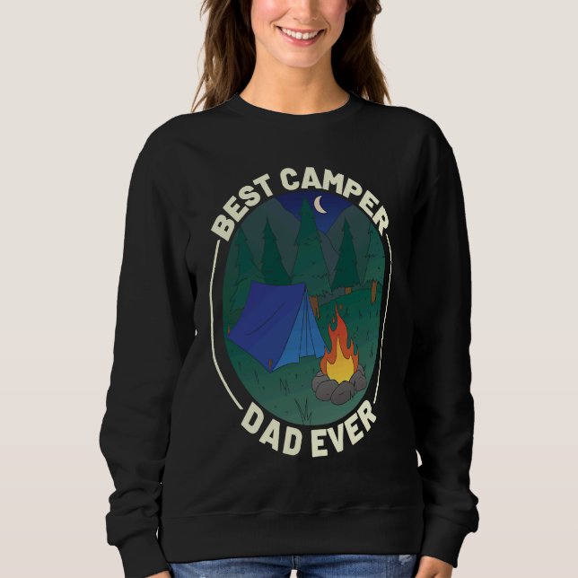 Best Camper Dad Ever Camping Father's Day Sweatshirt (Vorderseite)