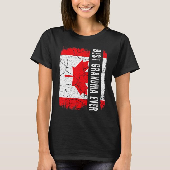 Best Canadian Grandma Ever Canada Flag Mother's Da T-Shirt (Vorderseite)