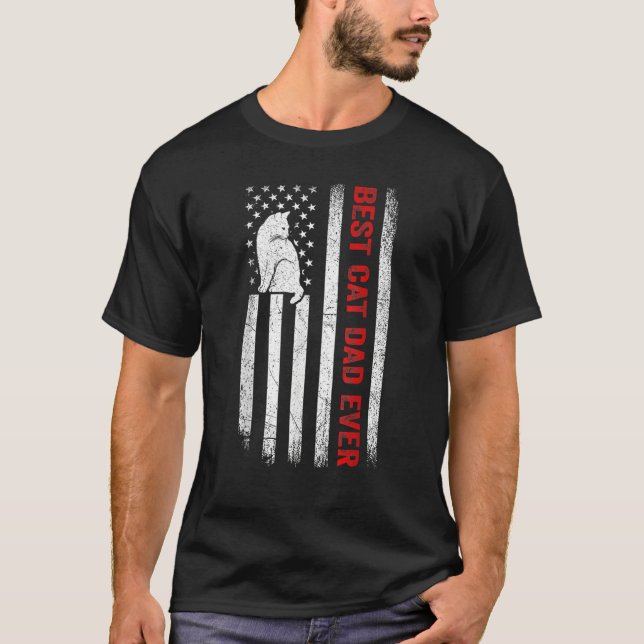 Best Cat Dad Ever American Flag Patriotic Cat Dadd T-Shirt (Vorderseite)