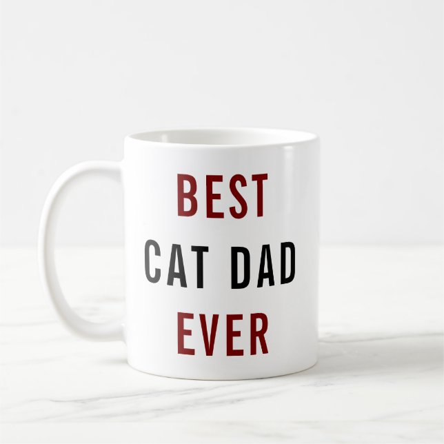 Best Cat Dad Ever | Custom Father’s Day Kaffeetasse (Links)