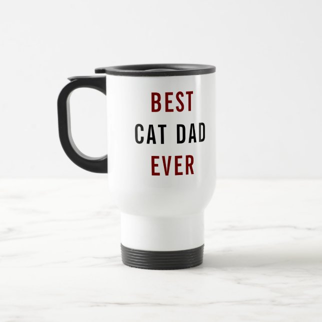 Best Cat Dad Ever | Custom Father’s Day Reisebecher (Links)