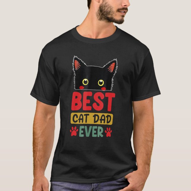 Best Cat Dad Ever  Cute Cat Daddy Fathers Day 2023 T-Shirt (Vorderseite)