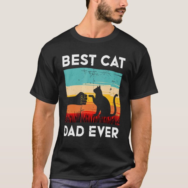 Best Cat Dad Ever Funny Cat T-Shirt (Vorderseite)